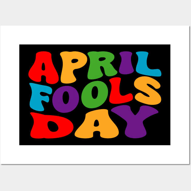 april fools day Wall Art by UrbanCharm